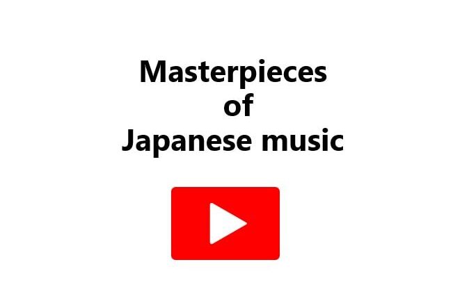 How about masterpieces or Japanese music for a break? /Youtube-Official music video only